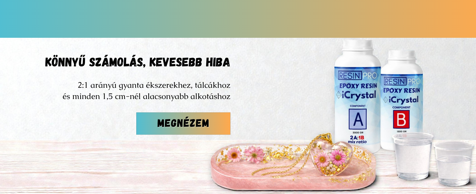 Hobbi Ház - Műgyanta alapanyagok